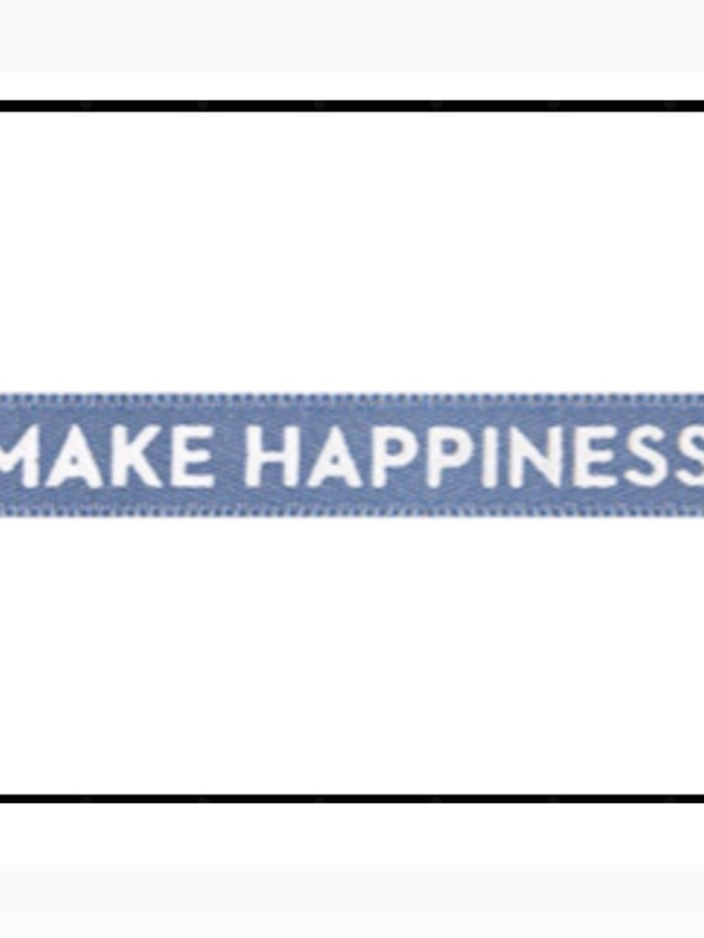 Blue 'Make Happiness a habit' satin Bracelet